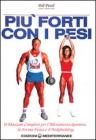 Pi� forti con i pesi