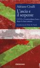 L' ascia e il serpente. L'ETA e il nazionalismo basco dopo la lotta armata
