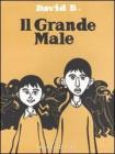 Il grande male vol.1
