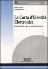 La carta d'identit� elettronica. L'operativit� dopo la sperimentazione
