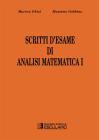 Scritti d'esame di analisi matematica I vol.1