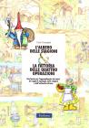 L' albero delle stagioni & la fattoria delle quattro operazioni. Due favole per l'apprendimento dei colori, dei rapporti topologici, delle stagioni ...