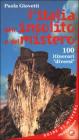 L' Italia dell'insolito e del mistero. 100 itinerari �Diversi�