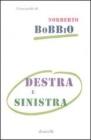 Destra e sinistra Destra e sinistra