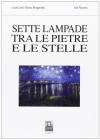 Sette lampade tra le pietre e le stelle