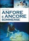Anfore e ancore sommerse Anfore e ancore sommerse