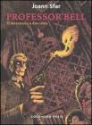 Il messicano a due teste. Professor Bell vol.1