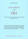 Voi sarete come dči Voi sarete come dči