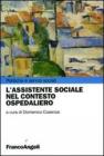 L' assistente sociale nel contesto ospedaliero