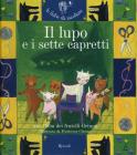 Il lupo e i sette capretti. Con CD Audio