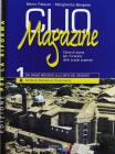 Clio magazine. Modulo 1A: Dalla crisi del Trecento al Rinascimento. Per le Scuole superiori vol.1