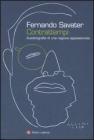 Contrattempi. Autobiografia di una ragione appassionata