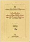 La legislazione sui partiti politici in alcuni paesi dell'Unione Europea