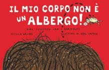 Il mio corpo non � un albergo