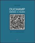 Duchamp messo a nudo. Dal ready made alla finanza creativa
