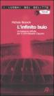 L' infinito buio. Un'indagine difficile per il commissario Capurro