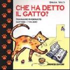 Che ha detto il gatto? Dizionario ragionato gattese-italiano