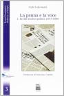 La penna e la voce. Scritti storici politici 1977-1990