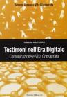 Testimoni nell'era digitale. Comunicazione e vita consacrata