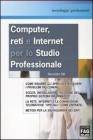 Computer, reti e Internet per lo studio professionale