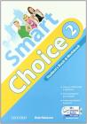 Smart choice. Student's book-Workbook-My digital book. Con espansione online. Per la Scuola media. Con CD-ROM vol.2