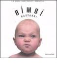 Bimbi bastardi Bimbi bastardi