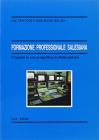 Formazione professionale salesiana: proposte in una prospettiva multidisciplinare