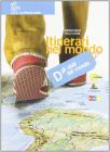 Itinerari nel mondo. Volume C-D. Per la Scuola media
