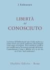 Libertą dal conosciuto Libertą dal conosciuto