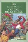I ragazzi della via P�l