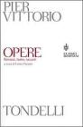 Opere. Romanzi, teatro, racconti