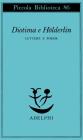 Diotima e Holderlin. Lettere e poesie Diotima e Holderlin. Lettere e poesie