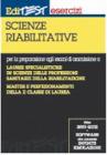 Editest. Esercizi per la preparazione agli esami di ammissione a lauree specialistiche in Scienze delle professioni sanitarie della riabilitazione...