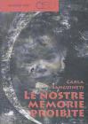 Le nostre memorie proibite