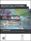 Architettura sostenibile. 29 esempi europei di edifici e insediamenti ad alta qualit� ambientale