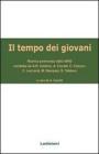 Il tempo dei giovani. Ricerca promossa dallo Iard