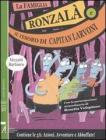 La famiglia Ronzal� e il tesoro di capitan Larvoni