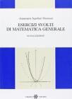Esercizi svolti di matematica generale