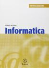 Informatica. Con espansione online. Per la Scuola media. Con CD-ROM