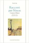 Racconti per Ninon-Contes � Ninon