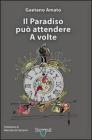 Il paradiso pu� attendere. A volte
