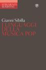 I linguaggi della musica pop I linguaggi della musica pop