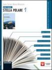 Come leggere... stella polare. Con espansione online. Per la Scuola media vol.1