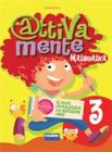 Attivamente matematica. Per la 3� classe elementare