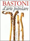 Bastoni d'arte popolare