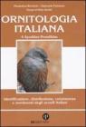 Ornitologia italiana. Identificazione, distribuzione, consistenza e movimenti degli uccelli italiani. Con CD Audio vol.4 Ornitologia italiana. Identificazione, distribuzione, consistenza e movimenti degli uccelli italiani. Con CD Audio vol.4