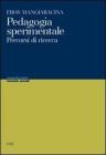 Pedagogia sperimentale. Percorsi di ricerca