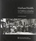 Gerhard Rohlfs: la Calabria contadina: scavo linguistico e fotografie del primo Novecento