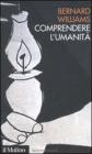 Comprendere l'umanit�