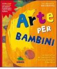 Arte per bambini. Con gadget